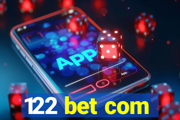 122 bet com